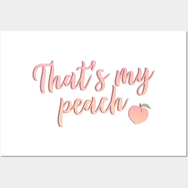 Ratched - That's my Peach Quote Wall Art by baranskini